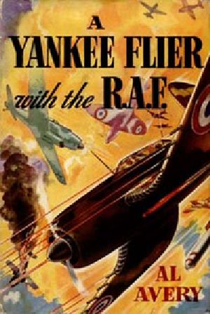 [Gutenberg 32420] • A Yankee Flier with the R.A.F.